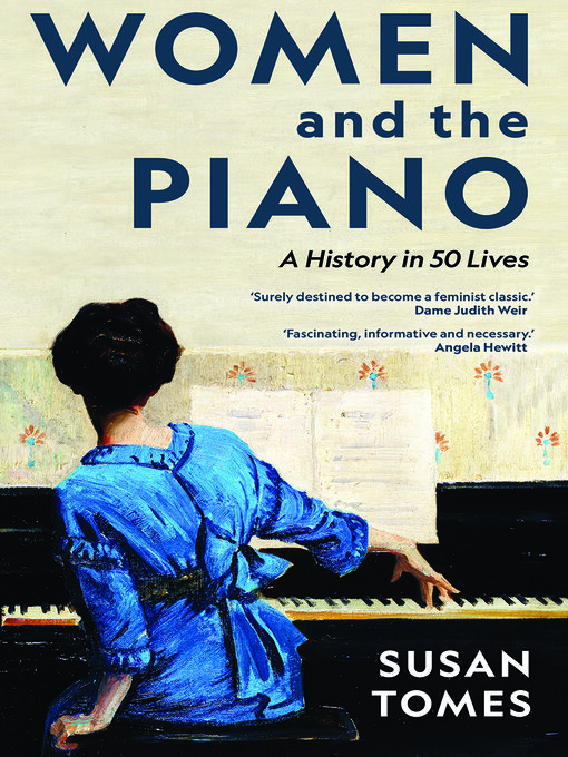 Title details for Women and the Piano by Susan Tomes - Available